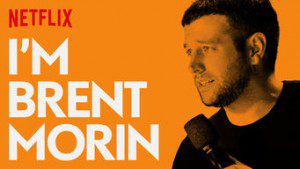 I’m Brent Morin