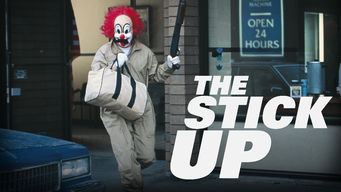The Stick Up The Stick Up på Netflix