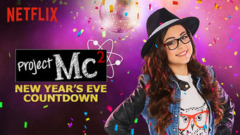 Project Mc² – New Year’s Eve Countdown Project Mc² – New Year’s Eve Countdown på Netflix