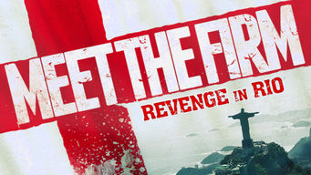 Meet the Firm: Revenge in Rio Meet the Firm: Revenge in Rio på Netflix