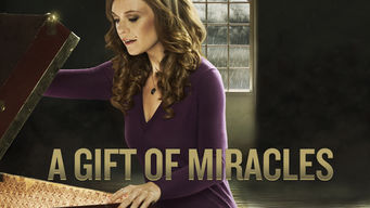 A Gift of Miracles Se A Gift of Miracles på Netflix