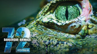 72 Dangerous Animals: Australia Se 72 Dangerous Animals: Australia på Netflix