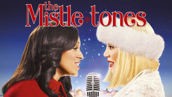The Mistle-tones! Se The Mistle-tones! på Netflix