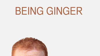 Being Ginger Se Being Ginger på Netflix