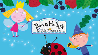 Ben & Holly’s Little Kingdom Se Ben & Holly’s Little Kingdom på Netflix