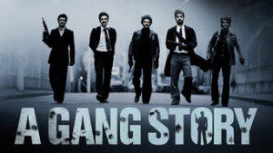 A Gang Story