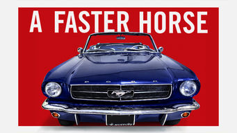 A Faster Horse A Faster Horse på Netflix