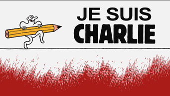 Je suis Charlie Se Je suis Charlie på Netflix