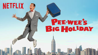 Pee-wee’s Big Holiday Se Pee-wee’s Big Holiday på Netflix