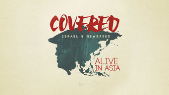 Covered: Alive in Asia Covered: Alive in Asia på Netflix