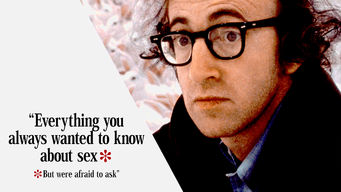 Everything You Always Wanted to Know About Sex But Were Afraid to Ask Se Everything You Always Wanted to Know About Sex But Were Afraid to Ask på Netflix