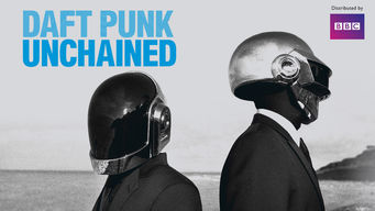 Daft Punk Unchained Daft Punk Unchained på Netflix