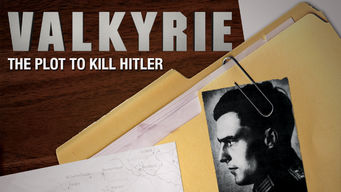 Valkyrie: The Plot to Kill Hitler Se Valkyrie: The Plot to Kill Hitler på Netflix