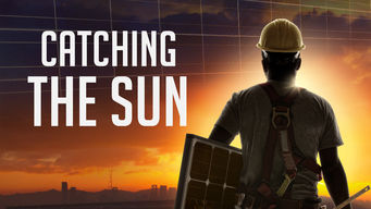 Catching the Sun Se Catching the Sun på Netflix