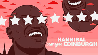 Hannibal Takes Edinburgh Se Hannibal Takes Edinburgh på Netflix