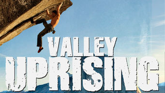 Valley Uprising Se Valley Uprising på Netflix