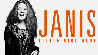 Janis: Little Girl Blue Janis: Little Girl Blue på Netflix