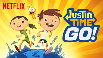 Justin Time Go! Justin Time Go! på Netflix