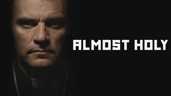 Almost Holy Se Almost Holy på Netflix