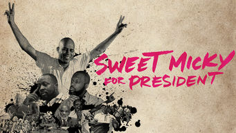Sweet Micky for President Sweet Micky for President på Netflix