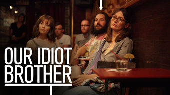 Our Idiot Brother Se Our Idiot Brother på Netflix
