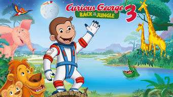 Curious George 3: Back to the Jungle Curious George 3: Back to the Jungle på Netflix