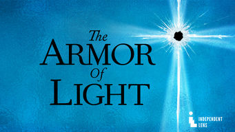 The Armor of Light Se The Armor of Light på Netflix