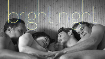 Bright Night Bright Night på Netflix