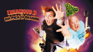 Tenacious D In The Pick Of Destiny