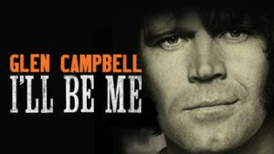 Glen Campbell: I’ll Be Me