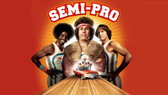 Semi-Pro Semi-Pro på Netflix