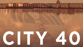 City 40 Se City 40 på Netflix