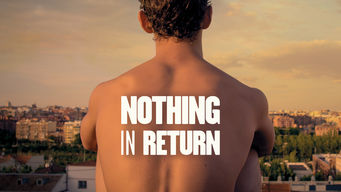 Nothing in Return Nothing in Return på Netflix