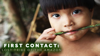 First Contact: Lost Tribe of the Amazon First Contact: Lost Tribe of the Amazon på Netflix