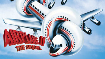 Airplane II: The Sequel Airplane II: The Sequel på Netflix