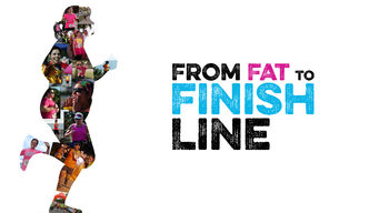 From Fat to Finish Line Se From Fat to Finish Line på Netflix