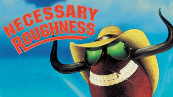 Necessary Roughness Se Necessary Roughness på Netflix