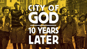 City of God: 10 Years Later City of God: 10 Years Later på Netflix