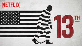 13th Se 13th på Netflix