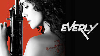 Everly Se Everly på Netflix