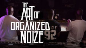 The Art of Organized Noize
