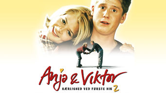 Anja & Viktor – Kærlighed ved første hik 2 Se Anja & Viktor – Kærlighed ved første hik 2 på Netflix