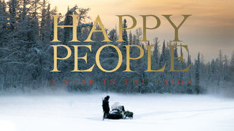 Happy People: A Year in the Taiga Se Happy People: A Year in the Taiga på Netflix