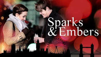 Sparks and Embers Se Sparks and Embers på Netflix