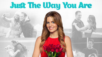 Just the Way You Are Se Just the Way You Are på Netflix