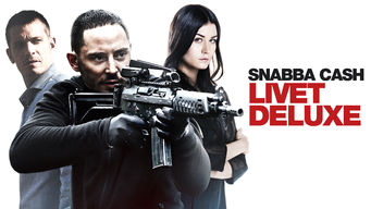 Snabba Cash – Livet deluxe Snabba Cash – Livet deluxe på Netflix