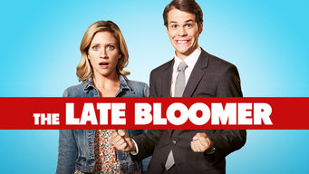 The Late Bloomer The Late Bloomer på Netflix