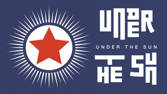 Under the Sun Se Under the Sun på Netflix