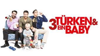 3 Türken & ein Baby 3 Türken & ein Baby på Netflix