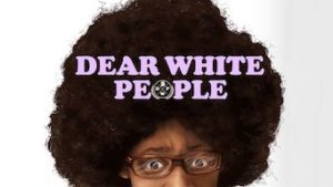Dear White People